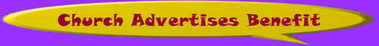 Church Advertises Benefit, Click Here Now!