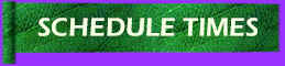 SCHEDULE TIMES